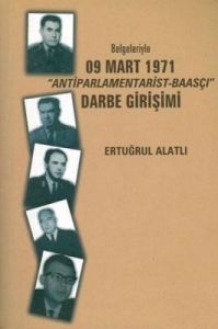Darbe Girişimi-Belgeleriyle 09 Mart 1971’’Antiparl                                                                                                                                                                                                             