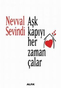 Aşk Kapıyı Her Zaman Çalar                                                                                                                                                                                                                                     