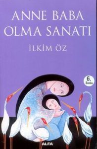 Anne Baba Olma Sanatı                                                                                                                                                                                                                                          
