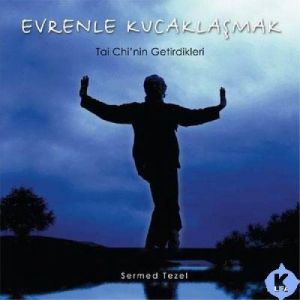 Evrenle Kucaklaşmak                                                                                                                                                                                                                                            
