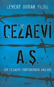 Cezaevi A.Ş                                                                                                                                                                                                                                                    