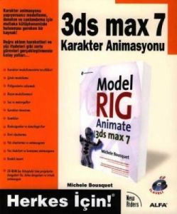 3Ds Max 7 Karakter Animasyonu                                                                                                                                                                                                                                  