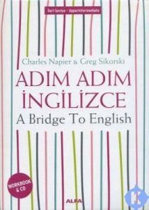 Adım Adım İngilizce-A Bridge To English Workbook                                                                                                                                                                                                               
