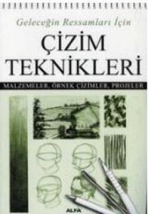 Geleceğin Ressamları İçin Çizim Teknikleri                                                                                                                                                                                                                     