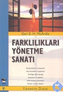Farklılıkları Yönetme Sanatı                                                                                                                                                                                                                                   