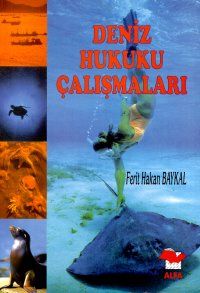 Deniz Hukuku Çalışmaları                                                                                                                                                                                                                                       