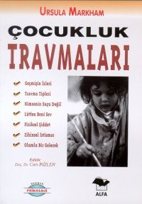 Çocukluk Travmaları                                                                                                                                                                                                                                            