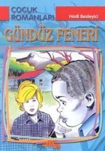Gündüz Feneri                                                                                                                                                                                                                                                  