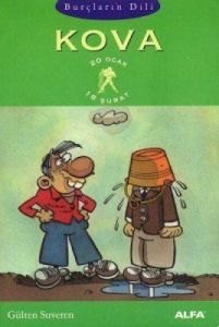 Burçların Dili - Kova                                                                                                                                                                                                                                          