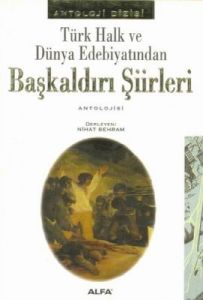 Başkaldırı Şiirleri Antolojisi                                                                                                                                                                                                                                 