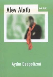 Aydın Despotizmi                                                                                                                                                                                                                                               