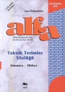 Alfa Teknik Terimler Sözlüğü - Almanca/Türkçe Tekn                                                                                                                                                                                                             