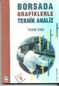Borsada Grafiklerle Teknik Analiz 1                                                                                                                                                                                                                            