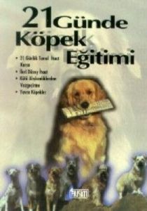 21 Günde Köpek Eğitimi                                                                                                                                                                                                                                         