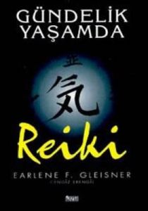 Gündelik Yaşamda Reiki                                                                                                                                                                                                                                         