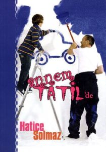 Annem Tatil’de                                                                                                                                                                                                                                                 