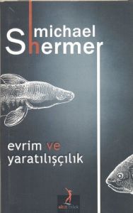 Evrim ve Yaratılışçılık                                                                                                                                                                                                                                        