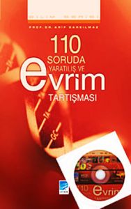 110 Soruda Yaratılış ve Evrim Tartışması                                                                                                                                                                                                                       