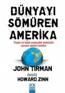 Dünyayı Sömüren Amerika                                                                                                                                                                                                                                        