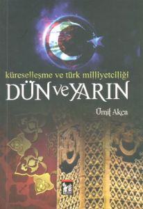 Dün ve Yarın                                                                                                                                                                                                                                                   