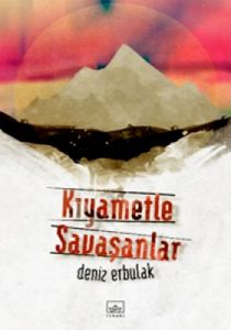Kıyametle Savaşanlar                                                                                                                                                                                                                                           