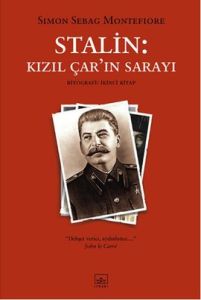 Stalin: Kızıl Çar’ın Sarayı                                                                                                                                                                                                                                    