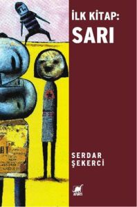 İlk Kitap: Sarı                                                                                                                                                                                                                                                