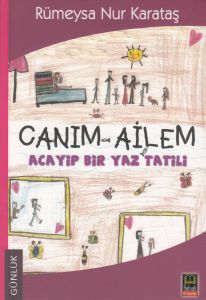 Canım Ailem Acayip Bir Yaz Tatili                                                                                                                                                                                                                              