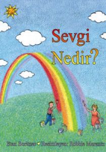 Sevgi Nedir?                                                                                                                                                                                                                                                   