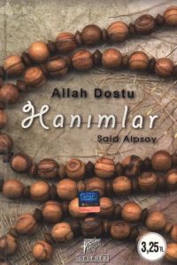 Allah Dostu Hanımlar                                                                                                                                                                                                                                           