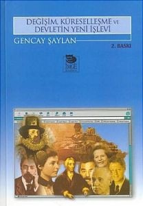 Değişim, Küreselleşme ve Devletin Yeni İşlevi                                                                                                                                                                                                                  