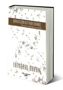 Şairler Şiirlerle Veda Edermiş                                                                                                                                                                                                                                 