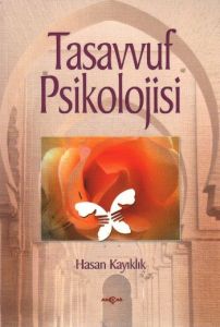 Tasavvuf Psikolojisi                                                                                                                                                                                                                                           