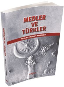 Medler ve Türkler                                                                                                                                                                                                                                              