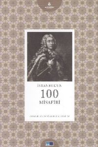 İstanbul’un 100 Misafiri                                                                                                                                                                                                                                       
