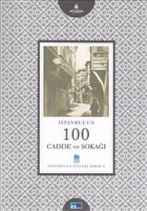 İstanbul’un 100 Cadde ve Sokağı                                                                                                                                                                                                                                