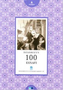 İstanbul’un 100 Esnafı                                                                                                                                                                                                                                         