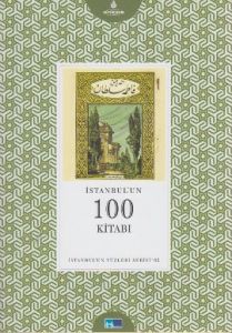 İstanbul’un 100 Kitabı                                                                                                                                                                                                                                         