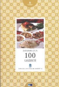 İstanbul’un 100 Lezzeti                                                                                                                                                                                                                                        