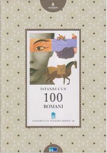İstanbul’un 100 Romanı                                                                                                                                                                                                                                         