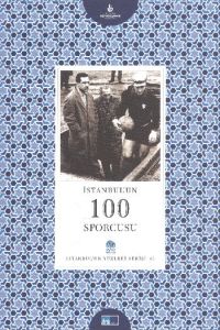 İstanbul’un 100 Sporcusu                                                                                                                                                                                                                                       