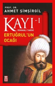 Kayı 1 Ertuğrul’un Ocağı                                                                                                                                                                                                                                       