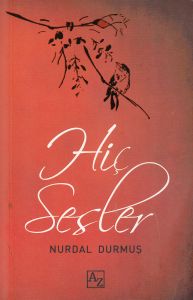 Hiç Sesler                                                                                                                                                                                                                                                     