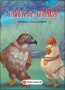 Tavuk ile Atmaca                                                                                                                                                                                                                                               