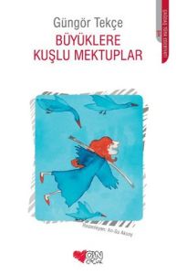 Büyüklere Kuşlu Mektuplar                                                                                                                                                                                                                                      