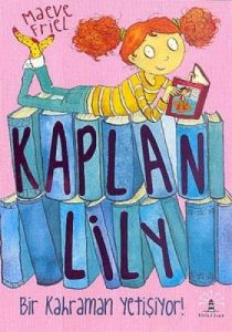 Kaplan Lily - Bir Kahraman Yetişiyor                                                                                                                                                                                                                           