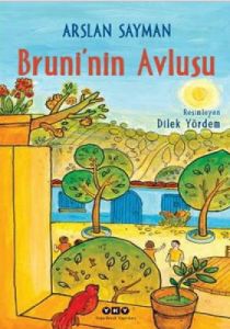 Bruni’nin Avlusu                                                                                                                                                                                                                                               