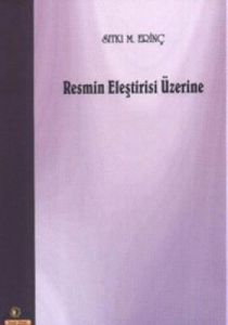Resmin Eleştirisi Üzerine                                                                                                                                                                                                                                      