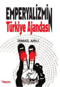 Emperyalizmin Türkiye Ajandası                                                                                                                                                                                                                                 