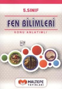 Maltepe 5. Sınıf Fen Bilimleri Konu Anlatımlı                                                                                                                                                                                                                  